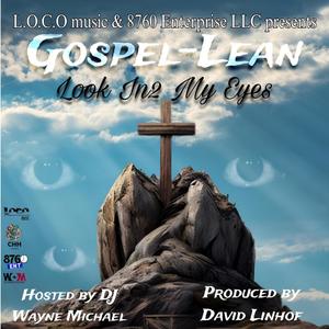 Look In2 My Eyes (feat. Gospel Lean)