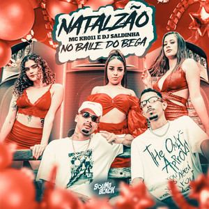 Natalzão no Baile do Bega (Explicit)