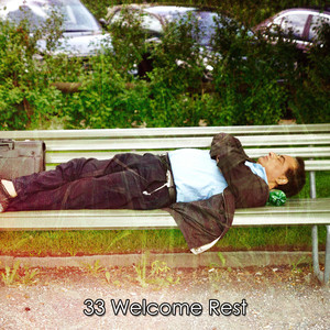 33 Welcome Rest