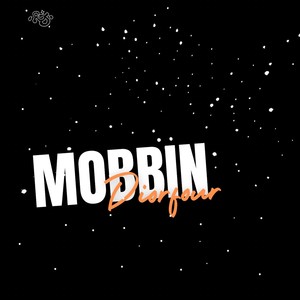 Mobbin' (Explicit)