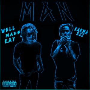 MAN (feat. Karma2zz) [Explicit]