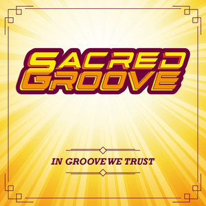 In Groove We Trust