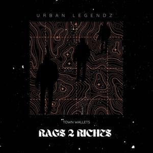 Rags 2 Riches (Explicit)