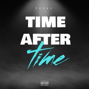 Time After Time (Explicit)