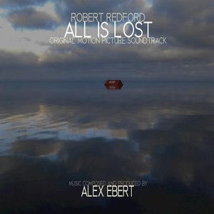 All Is Lost (Original Motion Picture Soundtrack)