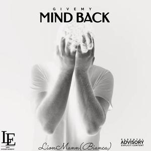 Give My Mind Back (feat. Endinako Bianca) (Explicit)