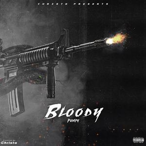 Bloody (Explicit)