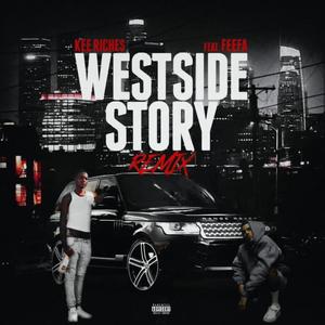 Westside Story (feat. Feefa) (Remix|Explicit)