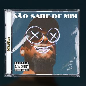 Não sabe de mim (Explicit)