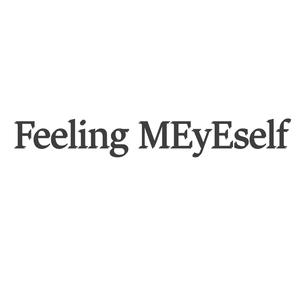 Feeling Meyeself (Explicit)