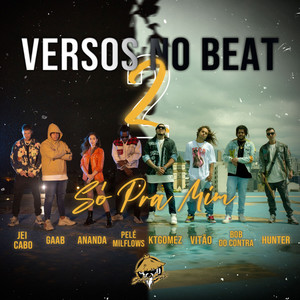 Versos no Beat 2 - Só pra Mim