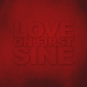 Love On First Sine