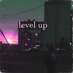 Level Up (Explicit)