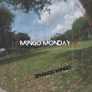 Mingo Monday 11 (Explicit)