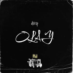 OLAY! (SAVIOR) (Explicit)