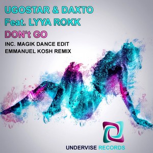 Don't Go (Magik Dance Edit)