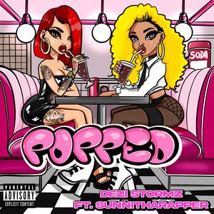 POPPED (feat. Sunnitharapper) (Explicit)