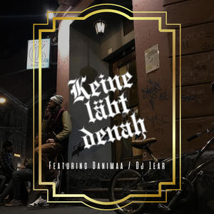 Keine läbt denah (feat. Danimaa)