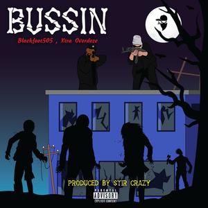 Bussin(feat. Xtra Overdoze) (Explicit)