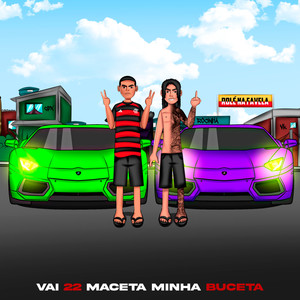 Vai 22 Maceta Minha Buceta (Explicit)