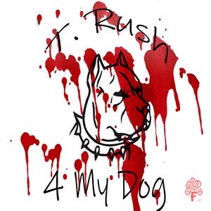 4 My Dog (Explicit)
