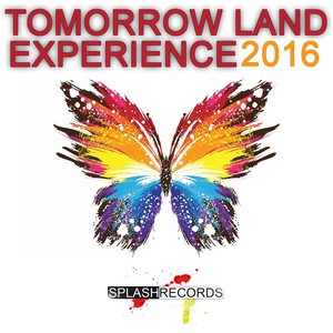 Tomorrow Land Experience 2016 (Explicit)