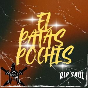 El Patas Pochis (Explicit)