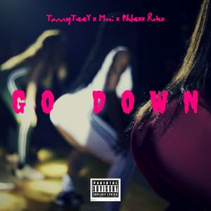 Go Down (Explicit)