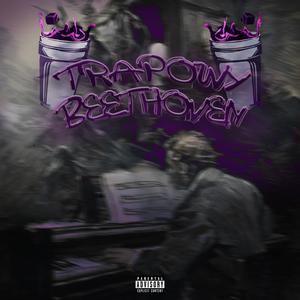 Trapowy Beethoven (feat. Cxmpress) (Explicit)