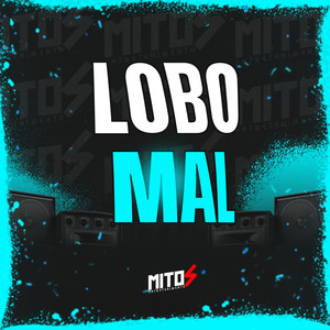 LOBO MAU (Explicit)