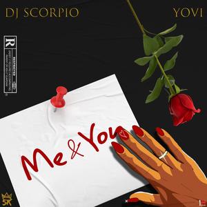 Me & You (feat. Yovi)