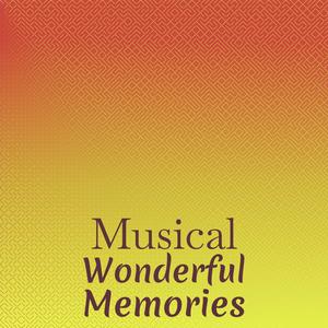 Musical Wonderful Memories