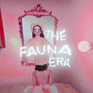 The Fauna Era (Explicit)