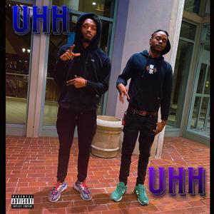 Uhh Uhh (Explicit)