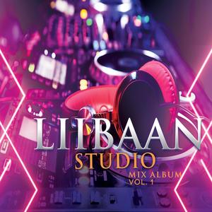 Liibaan Studio MIX Album, Vol. 1