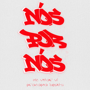 Nós por Nós (Explicit)