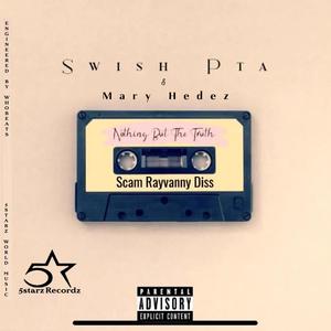 Scam Rayvanny Diss (feat. Swish Pta) (Explicit)