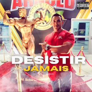 Desistir Jamais (Explicit)