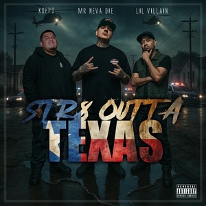Str8 Outta Texas (Explicit)