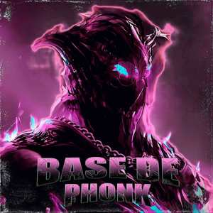 BASE DE PHONK