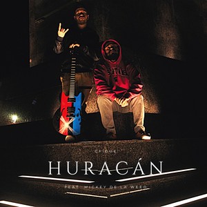 Huracán (feat. Mickey de la Weed)