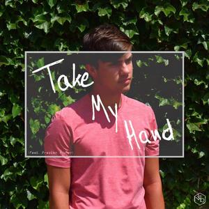 Take My Hand (feat. Preston Fisher)