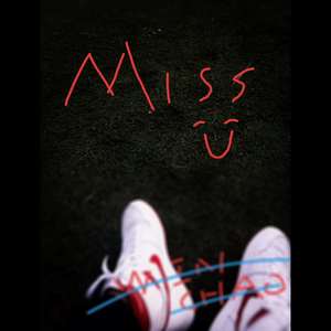 < Miss u >