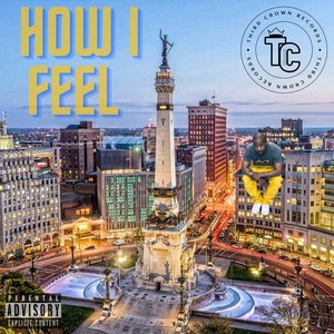 How I Feel (Explicit)