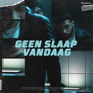 Geen Slaap Vandaag(Starring Woodysev)