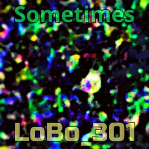 Sometimes (Explicit)