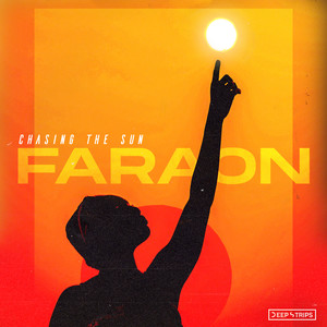 Faraón - Chasing The Sun (Original Mix)