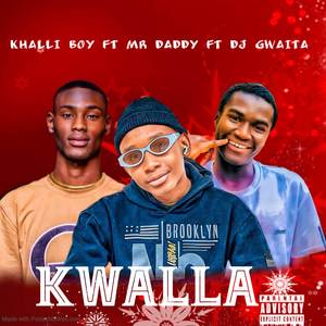 Kwalla (Explicit)