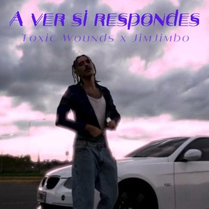 A ver si respondes (Explicit)