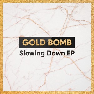 Slowing Down EP